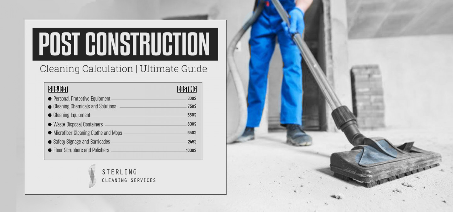 A Comprehensive Post Construction Cleaning Calculator Guide