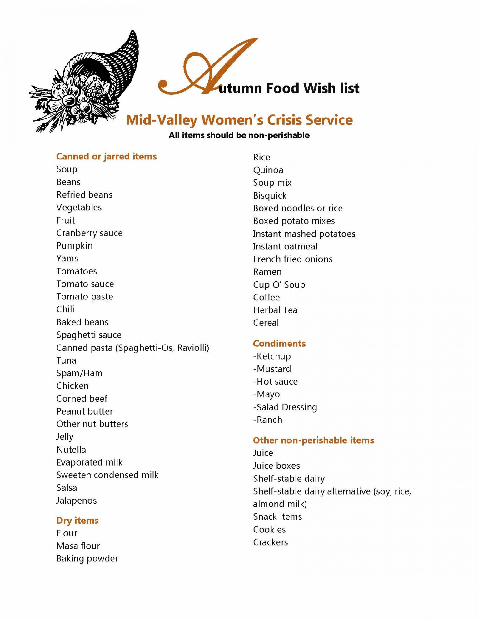 Non-perishable food items can always be used at our shelter