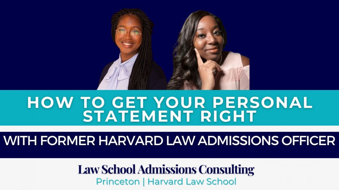 Personal Statements w/ Former Harvard Law AO Monique Atkinson ()  S